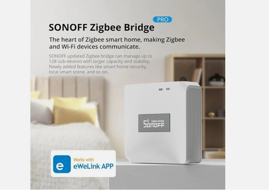 Sonoff Gatway Zigbee Bridge Pro